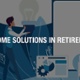 Better Business 10: Income Solutions in Retirement - 28th Nov 2023