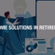 Better Business 10: Income Solutions in Retirement Highlights